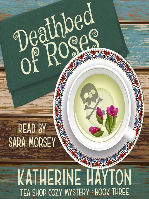 Title details for Deathbed of Roses by Katherine Hayton - Wait list